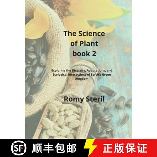【3-4周达】The Science of Plants Book 2: Exploring the Diversity, Adaptations, and  Ecological Intera... [9781804349328]