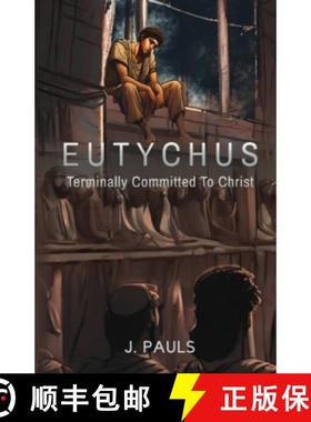 预订 Eutychus: Terminally Committed To Christ [9798986811628]