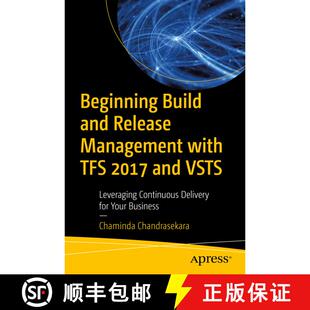 【3-4周达】Beginning Build and Release Management with TFS 2017 and VSTS : Leveraging Continuous Deli... [9781484228104]