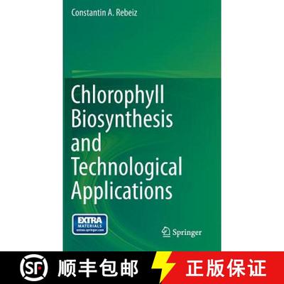 【3-4周达】Chlorophyll Biosynthesis and Technological Applications [9789400771338]