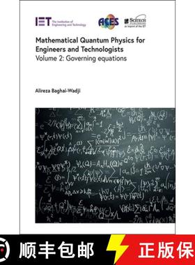 预订 Mathematical Quantum Physics for Engineers and Technologists: Single Electron Systems [9781839538681]