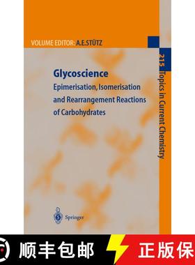 【3-4周达】Glycoscience : Epimerisation, Isomerisation and Rearrangement Reactions of Carbohydrates [9783540413837]