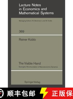【3-4周达】The Visible Hand : Synergetic Microfoundation of Macroeconomic Dynamics [9783540545958]