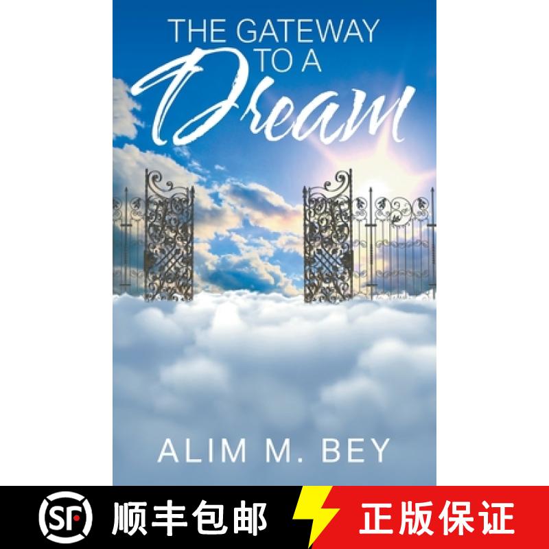 【3-4周达】The Gateway to a Dream [9781682358610]