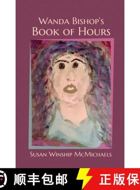 【3-4周达】Wanda Bishop's Book of Hours [9781736937105]