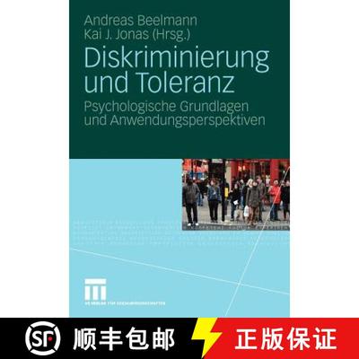 【3-4周达】Diskriminierung und Toleranz : Psychologische Grundlagen und Anwendungsperspektiven [9783531157320]