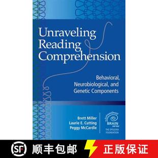 【3-4周达】Unraveling Reading Comprehension: Behavioral, Neurobiological, and Genetic Components [9781598572445]