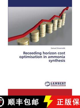 预订 Receeding horizon cost optimisation in ammonia synthesis [9783659407413]