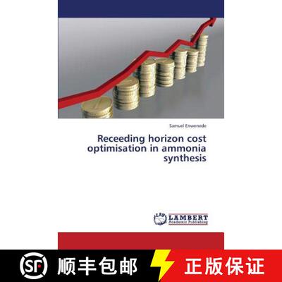 预订 Receeding horizon cost optimisation in ammonia synthesis [9783659407413]