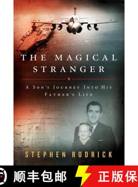【3-4周达】The Magical Stranger: A Son's Journey Into His Father's Life [9780062004765]