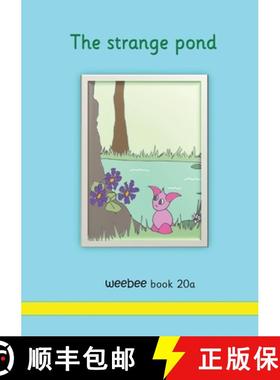 【3-4周达】The strange pond weebee Book 20a [9781913946586]
