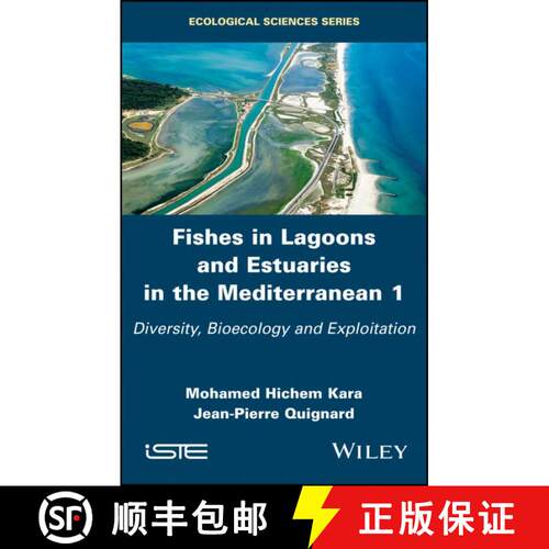 【3-4周达】精装 Fishes In Lagoons And Estuaries In The Mediterranean 1: Diversity,  Bio-Ecology And E... [9781786302441]