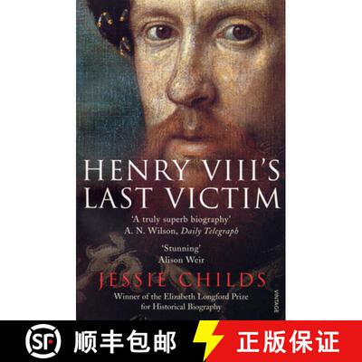 【3-4周达】Henry VIII's Last Victim : The Life and Times of Henry Howard, Earl of Surrey [9780712643474]