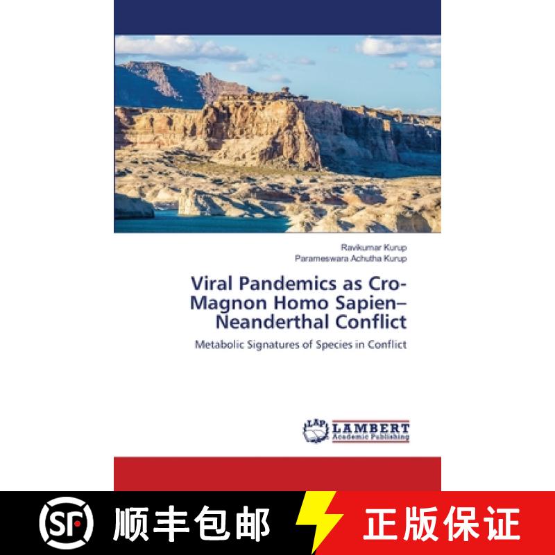 预订 Viral Pandemics as Cro-Magnon Homo Sapien-Neanderthal Conflict [9786202522168]
