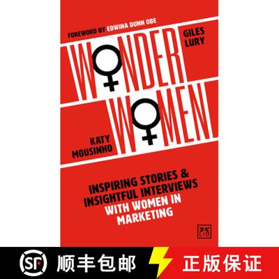 【3-4周达】Wonder Women: Inspiring Stories and Insightful Interviews with Women in Marketing [9781912555871]