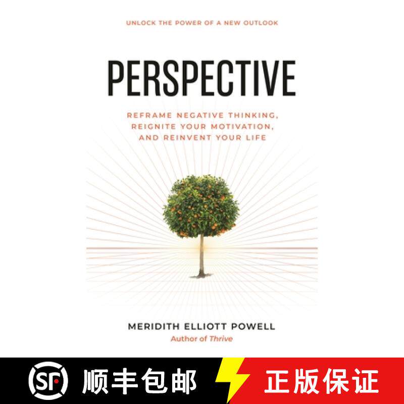 预订 Perspective: Reframe Negative Thinking, Reignite Your Motivation, and Reinvent Your Life [9781640955813]