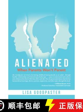 预订 Alienated: When Parents Won't Parent [9781665742962]
