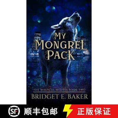 【3-4周达】My Mongrel Pack [9781949655810]