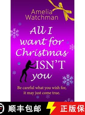 预订 All I Want For Christmas ISN'T You: A witty and poignant tale about the path you wish you'd taken [9781913807054]