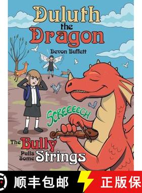 预订 Duluth the Dragon: The Bully Pulls Some Strings [9781480866775]