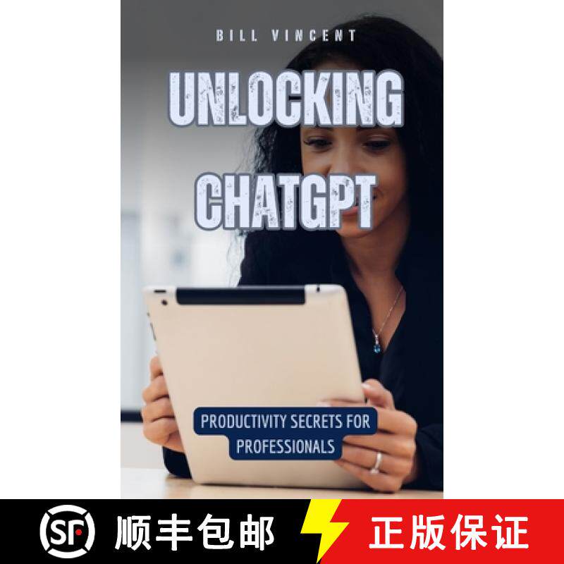预订 Unlocking ChatGPT: Productivity Secrets for Professionals [9798330322756]