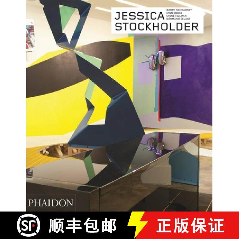 【3-4周达】Jessica Stockholder: Revised and Expanded Edition (Contemporary Artists series) [9780714872070]