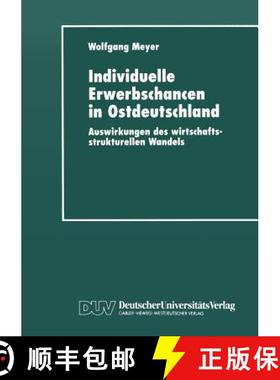 【3-4周达】Individuelle Erwerbschancen in Ostdeutschland : Auswirkungen des wirtschaftsstrukturellen ... [9783824442416]