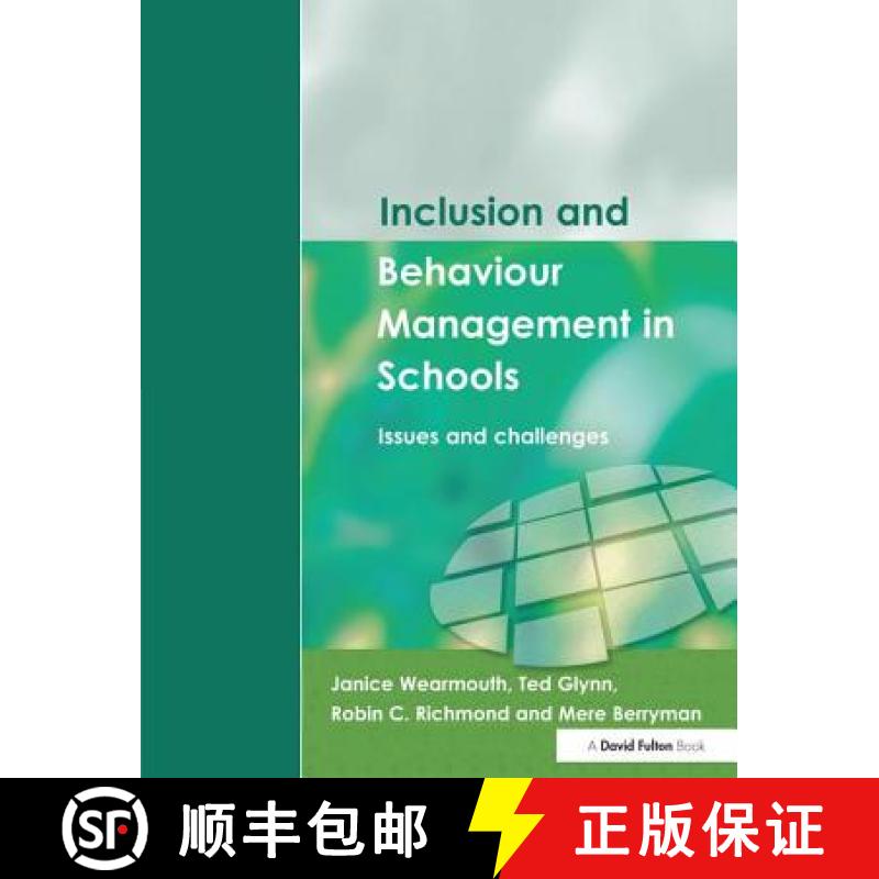 【3-4周达】Inclusion and Behaviour Management in Schools: Issues and Challenges [9781138141872]