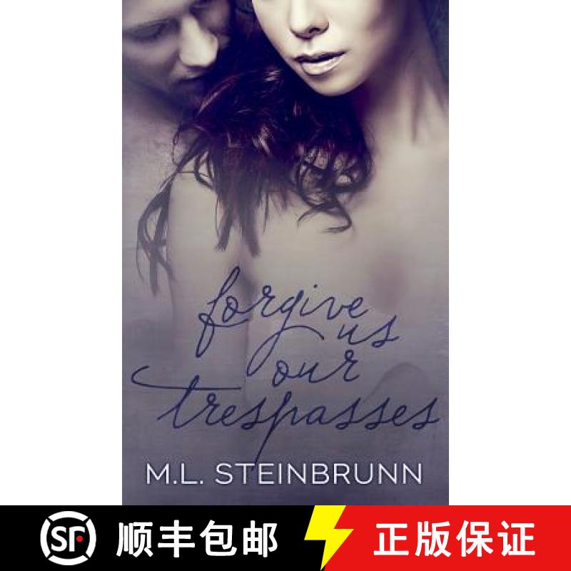 预订 Forgive Us Our Trespasses [9780615981635]