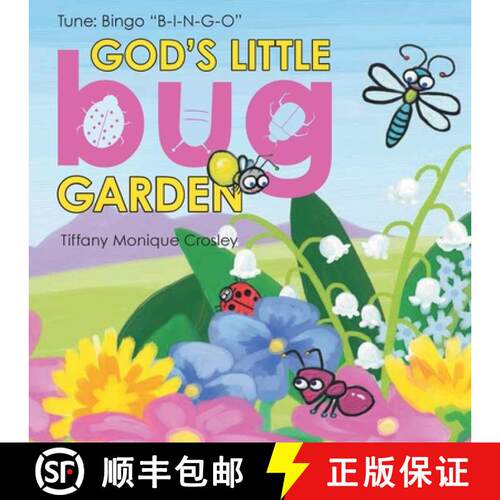 【3-4周达】God's Little Bug Garden: Tune:  Bingo B-I-N-G-O [9781664211285]