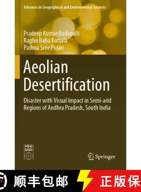 【3-4周达】Aeolian Desertification: Disaster with Visual Impact in Semi-Arid Regions of Andhra Prades... [9789819967315]