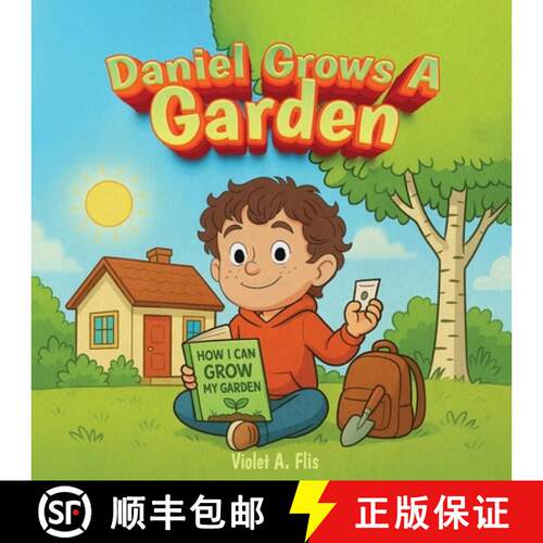 【3-4周达】Daniel Grows a Garden: How to Grow Your Own Garden [9798349610851]