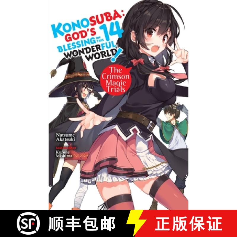 【3-4周达】Konosuba: God's Blessing on This Wonderful World!, Vol. 14 (Light Novel): The Crimson Magi... [9781975332426]