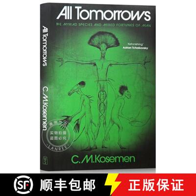 【3-4周达】精装 所有的明天 All Tomorrows: The Myriad Species and Mixed Fortunes of Man [9781806770021]