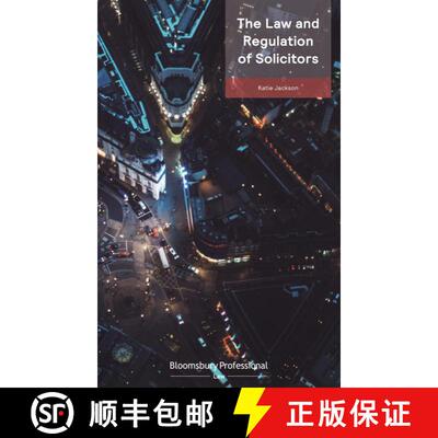 【3-4周达】Law and Regulation of Solicitors: Serious Breaches and Practising Certificate Conditions: ... [9781526520685]