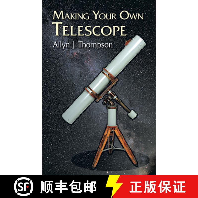 预订 Making Your Own Telescope [9780486428833]