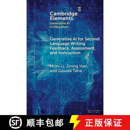 【3-4周达】Generative AI for Second Language Writing Feedback, Assessment, and Instruction [9781009657341]