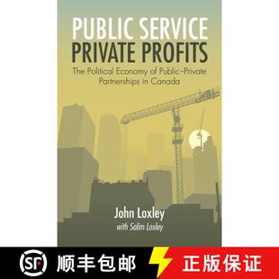 Service The Public 9781552663387 Partnerships Private 4周达 Economy Political Profits C...