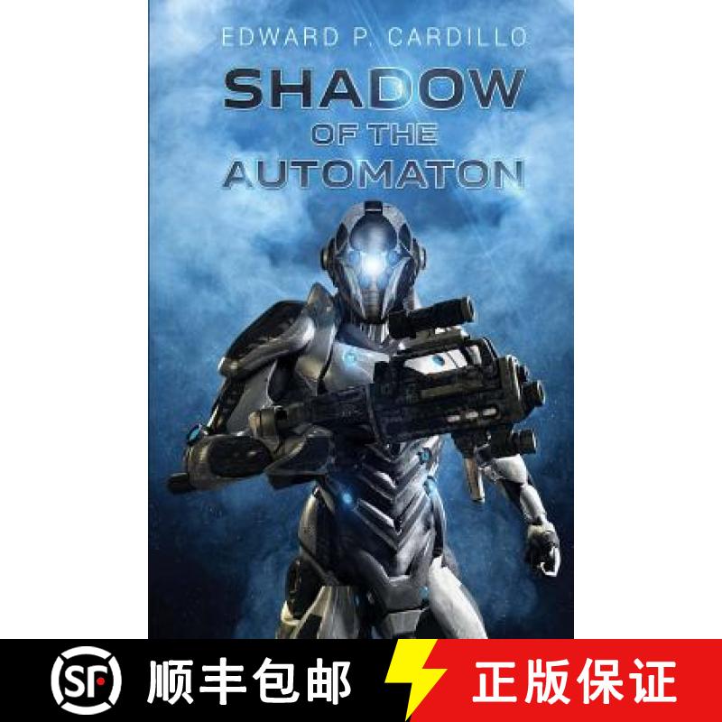 【3-4周达】Shadow of the Automaton: I am Automaton: Book 3 [9781925047332]