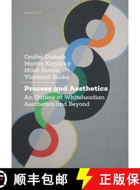 【3-4周达】Process and Aesthetics: An Outline of Whiteheadian Aesthetics and Beyond [9788024647265]
