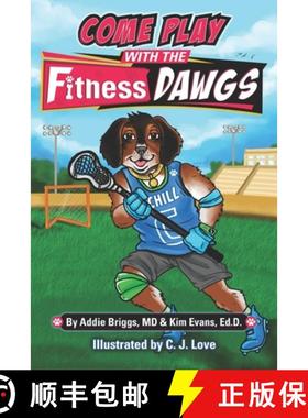 预订 COME PLAY WITH THE Fitness DAWGS [9780999814611]