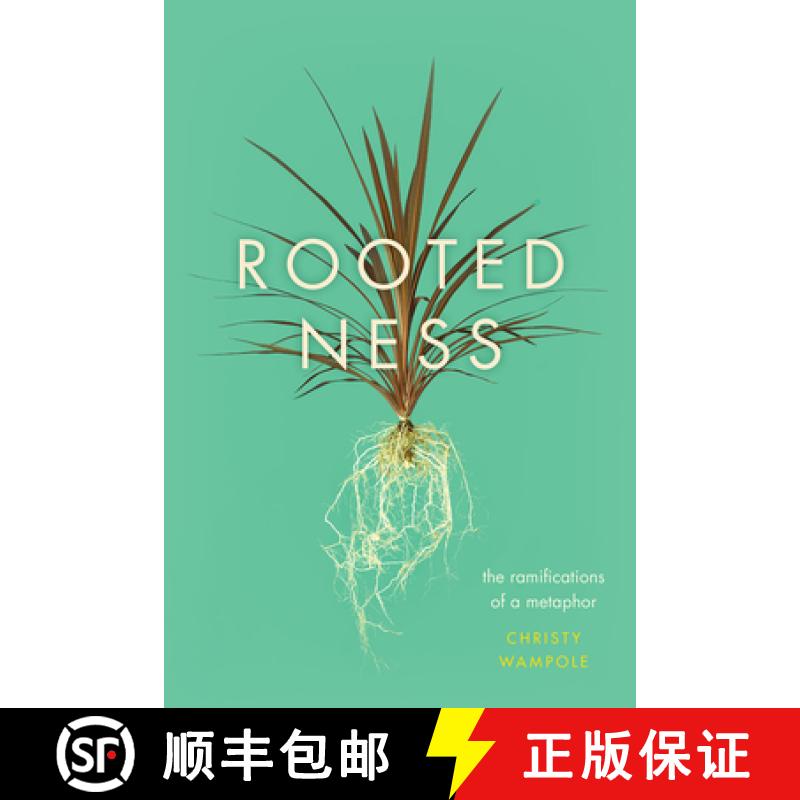 【3-4周达】Rootedness: The Ramifications of a Metaphor [9780226317656]