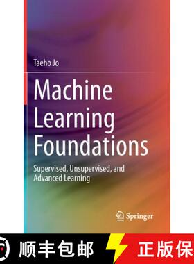 【3-4周达】Machine Learning Foundations : Supervised, Unsupervised, and Advanced Learning [9783030658991]