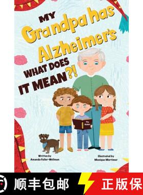 【3-4周达】My Grandpa has Alzheimers; What does it Mean [9781787882645]