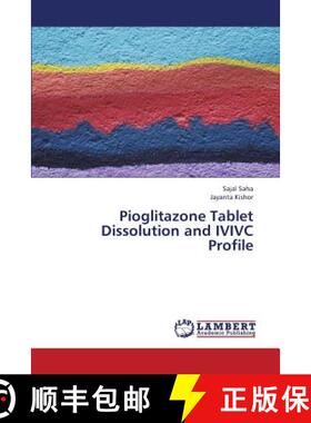 预订 Pioglitazone Tablet Dissolution and IVIVC Profile [9783843384926]