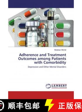 预订 Adherence and Treatment Outcomes among Patients with Comorbidity [9786202521024]