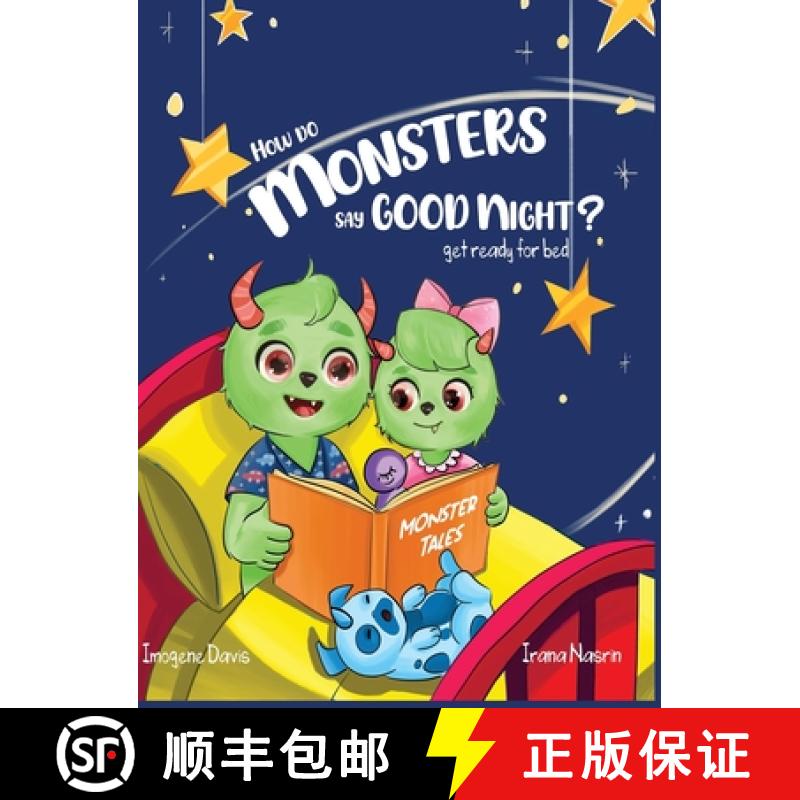 【3-4周达】How Do Monsters Say Goodnight?: Get Ready For Bed [9798986172637]