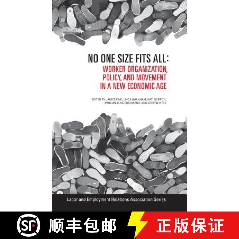 【3-4周达】No One Size Fits All: Worker Organization, Policy, and Movement in a New Economic Age [9780913447161]