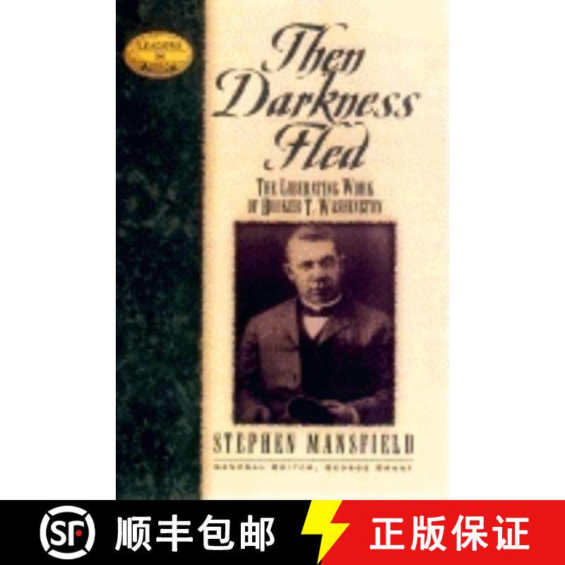 【3-4周达】Then Darkness Fled : The Liberating Wisdom of Booker T. Washington [9781581820539]