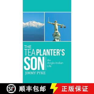 【3-4周达】The Tea Planter's Son: An Anglo-Indian Life [9781482819755]